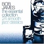 THE　ESSENTIAL　COLLECTION　24　SMOOTH　JAZZ　CLASSICS