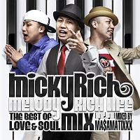 Melody Rich Life -The Best Of Love&Soul Mix-
