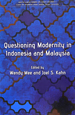 Questioning　Modernity　in　Indonesia　and　Malaysia