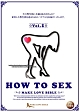 HOW　TO　SEX　MAKE　LOVE　BIBLE　Vol．1