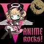 V－ANIME　ROCKS！