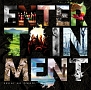 ENTERTAINMENT(DVD付)