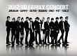 2012　YG　Family　Concert　in　Japan