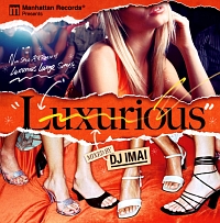 Manhattan Records presents ”Luxurious”