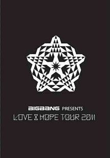 BIGBANG　PRESENTS　“LOVE＆HOPE　TOUR　2011”