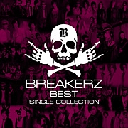 BREAKERZ BEST ~SINGLE COLLECTION~