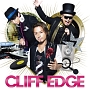 CLIFF　EDGE(DVD付)