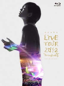 絢香　LIVE　TOUR　2012　“The　beginning”〜はじまりのとき〜