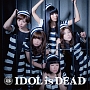 IDOL　is　DEAD(DVD付)