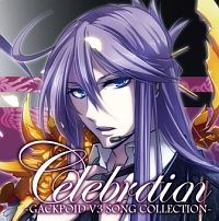 Ｃｅｌｅｂｒａｔｉｏｎ　－ＧＡＣＫＰＯＩＤ　Ｖ３　ＳＯＮＧ　ＣＯＬＬＥＣＴＩＯＮ－