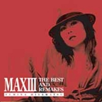 MAXIII -THE BEST AND REMAKES-/久松史奈 - レンタルCD｜TSUTAYA