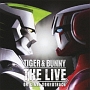 『TIGER＆BUNNY　THE　LIVE』オリジナルサウンドトラック