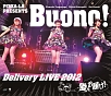 PIZZA－LA　Presents　Buono！Delivery　LIVE　2012　〜愛をお届け！〜