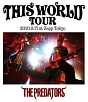THIS　WORLD　TOUR　2010．9．17　at　Zepp　Tokyo