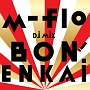 m－flo　DJ　MIX　“BON！　ENKAI”