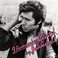 I REMEMBER CAROL BY JOHNNY