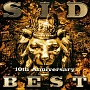 SID　10th　Anniversary　BEST（通常盤）