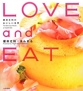 ＬＯＶＥ　ａｎｄ　ＥＡＴ