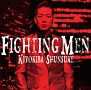FIGHTING　MEN(DVD付)