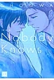 Nobody　Knows＜新装版＞