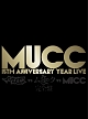 －15th　Anniversary　year　Live　－「MUCC　vs　ムック　vs　MUCC」完全盤