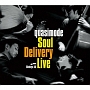 Soul　Delivery　Live　－Shibuya　AX－