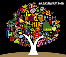 ALL SONGS MUST PASS - BEST LIVE RECORDINGS From Augusta Camp 2012 -