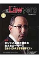 The　Lawyers　2013．2　特集：ビジネス法務の将来を支えるルーキーズ　日本の100大法律事務所リスト