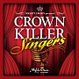 MIGHTY　CROWN　presents　CROWN　KILLER　SINGERS