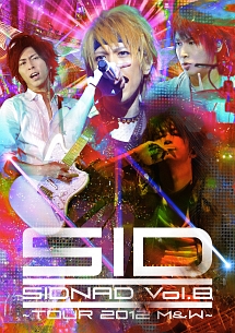 SIDNAD　Vol．8　〜TOUR　2012　M＆W〜