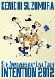 LIVE　TOUR　「INTENTION　2012」　LIVE　DVD