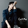 Call　Me【通常盤】