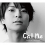 Call　Me【豪華盤】(DVD付)