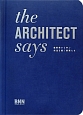 the　ARCHITECT　says