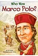 Who　was　Marco　Polo？