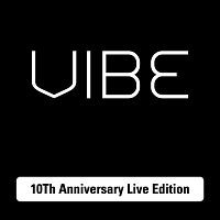 Ｖｉｂｅ（バイブ）１０周年スペシャルライブ　（限定版）