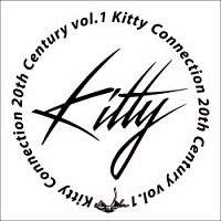 KITTY CONNECTION 20th century VOL．1/オムニバス 本・漫画やDVD・CD ...