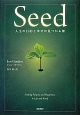 Seed　人生の目的と幸せが見つかる種