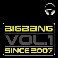 Ｂｉｇ　Ｂａｎｇ　１集　－　Ｓｉｎｃｅ　２００７