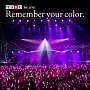 Remember　your　color．(DVD付)