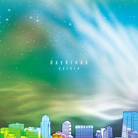 Ｄａｙｂｒｅａｋ　２集　－　Ａｕｒｏｒａ