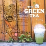The　Green　Tea　1集　－　ときめき
