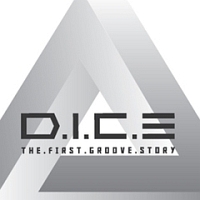 Ｄ．Ｉ．Ｃ．Ｅ　１集　－　Ｔｈｅ　１ｓｔ　Ｇｒｏｏｖｅ　Ｓｔｏｒｙ