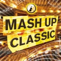 ＭＡＳＨ　ＵＰ　ＣＬＡＳＳＩＣ