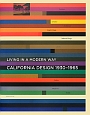 カリフォルニア・デザイン1930－1965　モダン・リヴィングの起源