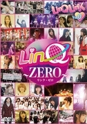LinQ　ZERO　〜LinQ・LinK　Vol．0〜