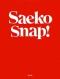 Saeko　Snap！