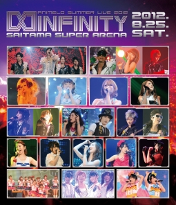 Animelo　Summer　Live　2012　－INFINITY∞－　8．25