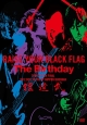 RAISE　YOUR　BLACK　FLAG　The　Birthday　TOUR　VISION　FINAL　2012．DEC．19　LIVE　AT　NIPPON　BUDOKAN