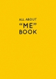 ALL　ABOUT“ME”BOOK